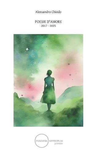 Poesie d'Amore: 2017 - 2025