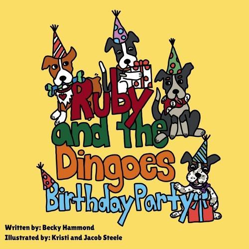Ruby and the Dingoes: Birthday Party