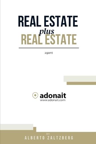 Real estate + Real estate agent