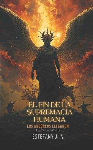 El Fin de la Supremacía Humana: Los arbóreos llegaron