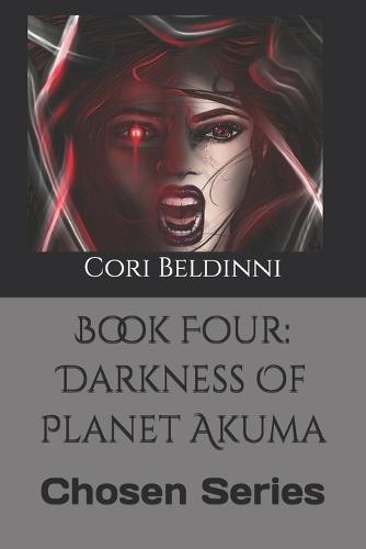 Book Four: Darkness Of Planet Akuma