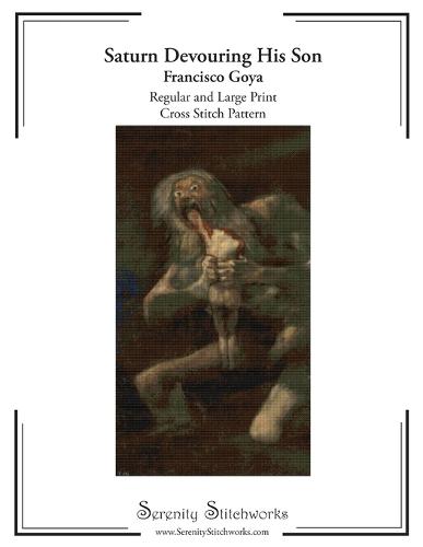 Saturn Devouring His Son Cross Stitch Pattern - Francisco Goya: Regular and Large Print Chart Pattern
