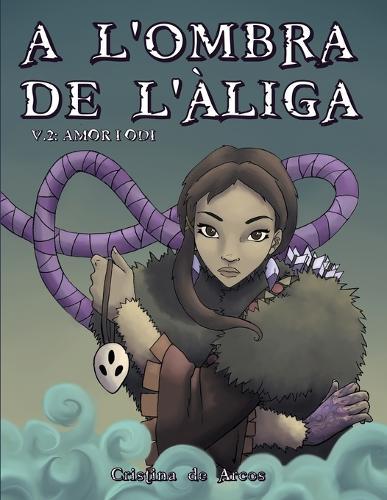 A l'ombra de l'àliga: Amor i odi