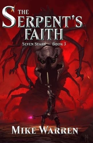 The Serpent's Faith: Seven Stars: Book Three