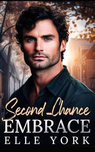 Second-Chance Embrace: Where Love Heals Old Wounds