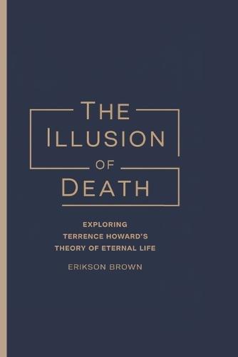 The Illusion of Death: Exploring Terrence Howard's Theory of Eternal Life
