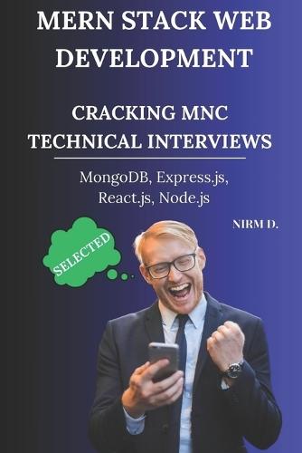 MERN Stack Web Development: Cracking MNC Technical Interviews
