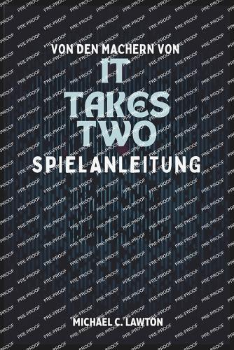 Von Den Machern Von It Takes Two - Spielanleitung: Der ultimative Koop-Leitfaden für jedes Rätsel, jede Schlacht und jedes geheime Freischalten