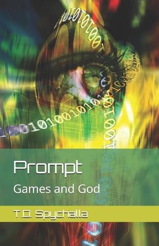 Prompt: Games and God