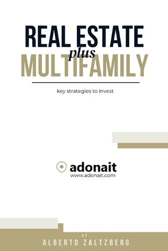 Real estate + Multifamily