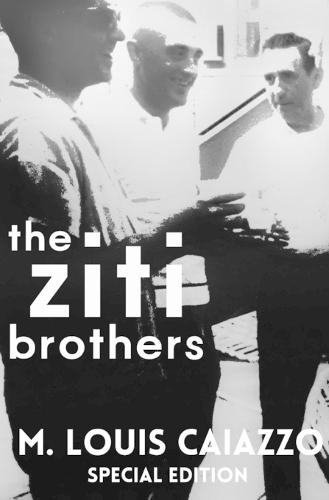 The Ziti Brothers
