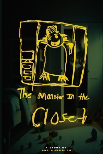 The Monster in the Closet