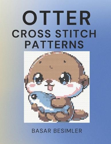Otter Cross Stitch Patterns: 20 Cute Otter Cross Stitch Patterns