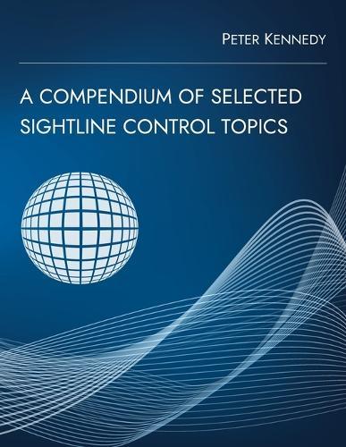 A Compendium of Selected Sightline Control Topics