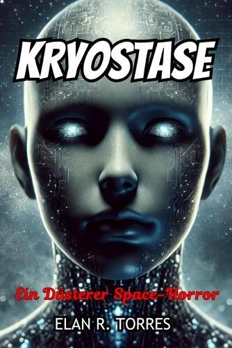 Kryostase: Ein Düsterer Space-Horror