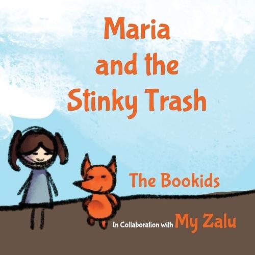 Maria and the Stinky Trash