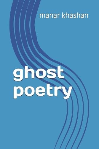 ghost poetry