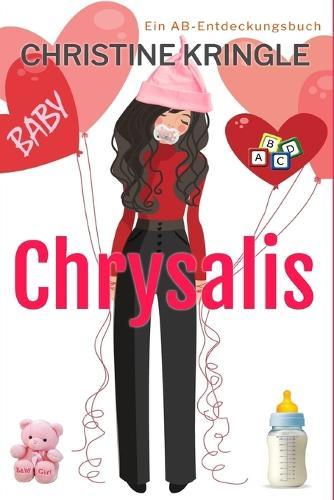 Chrysalis (Deutsch): A sissy baby story