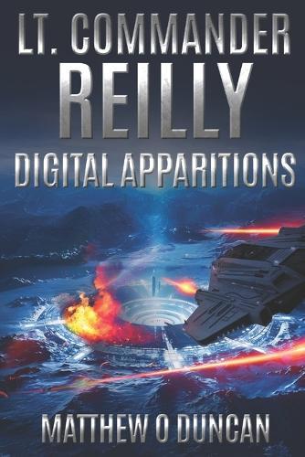 Lt. Commander Reilly - Digital Apparitions