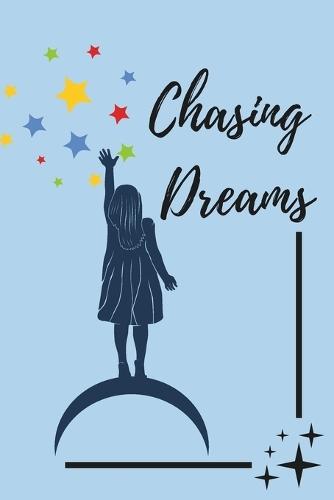 Chasing Dreams