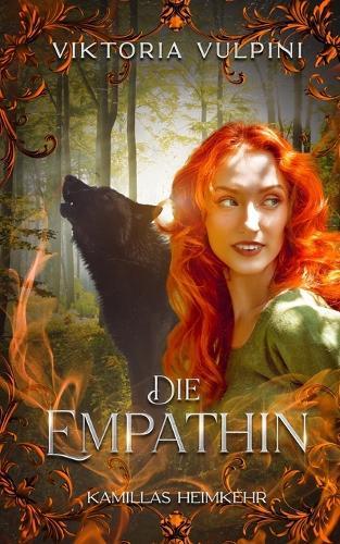 Die Empathin: Kamillas Heimkehr