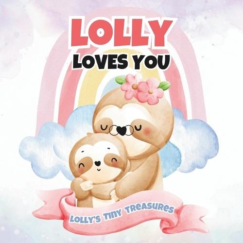 Lolly Loves You: Lolly's Tiny Treasures
