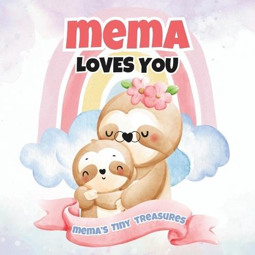 Mema Loves You: Mema's Tiny Treasures