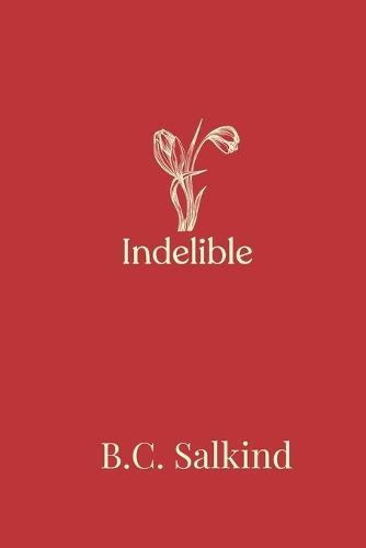 Indelible: Poetry