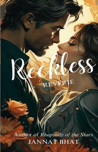 Reckless Reverie