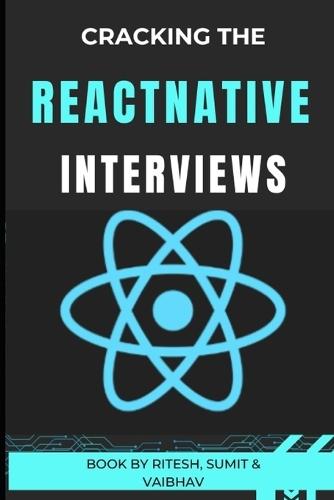 Cracking the React Native Interviews with Sumit