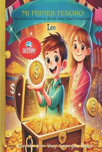 Mi Primer Tesoro: Aprender a Ahorrar desde una Edad Temprana