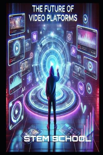 The Future of Video Platforms: AI, Streaming, and the Next Digital Revolution