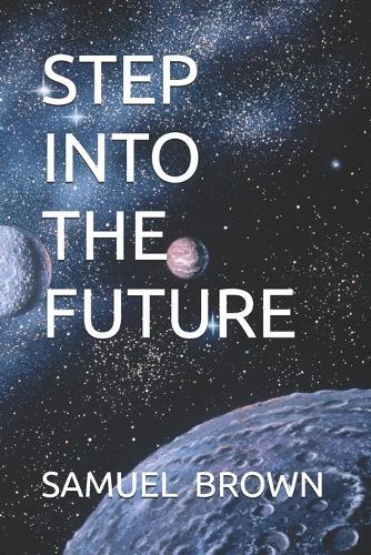 Step Into the Future
