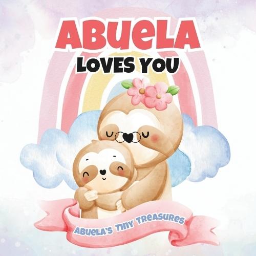 Abuela Loves You: Abuela's Tiny Treasures