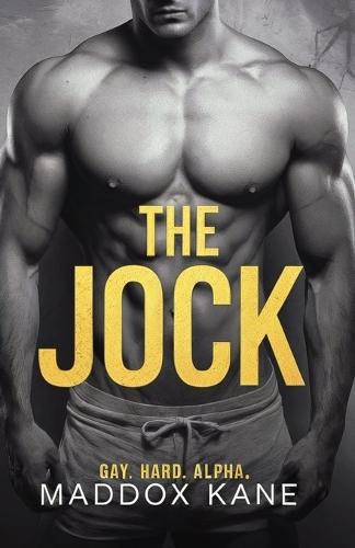 The Jock: Gay. Hard. Alpha.