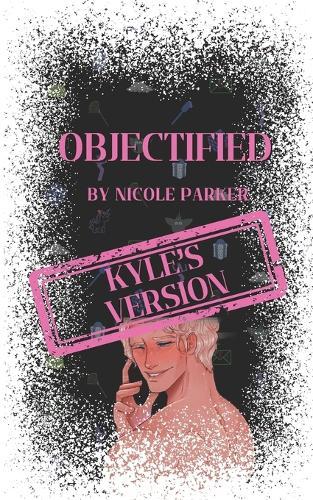 Objectified: Kyle's Version