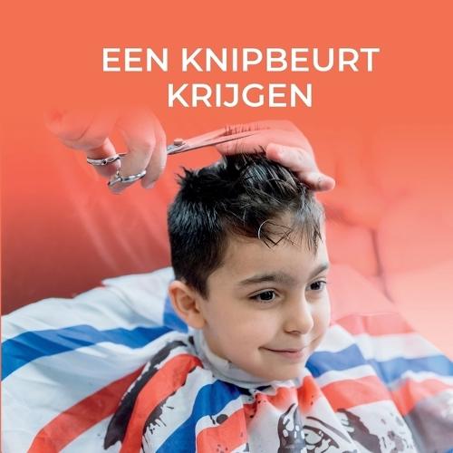 Een knipbeurt krijgen: Knipbeurten omzetten in gelukkige momenten voor kinderen