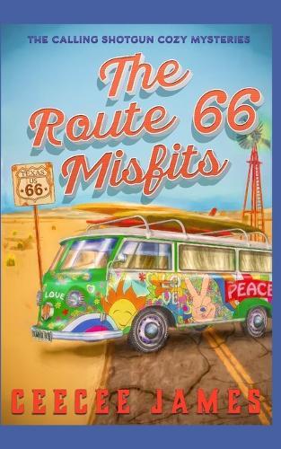 The Route 66 Misfits: A Small Town Mystery Series