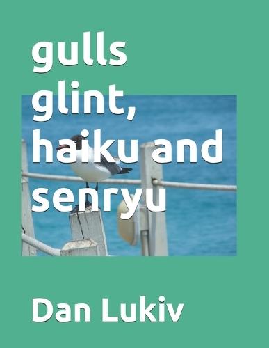 gulls glint, haiku and senryu