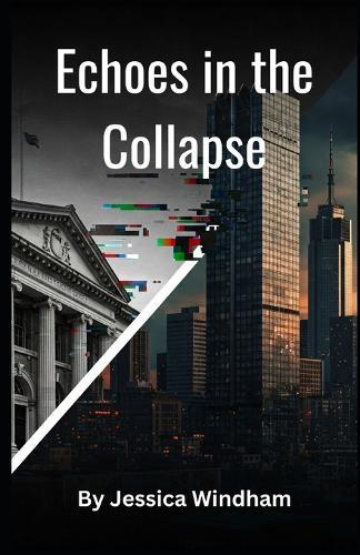 Echoes in the Collapse