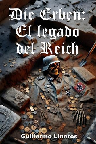 Die Erben: El legado del Reich