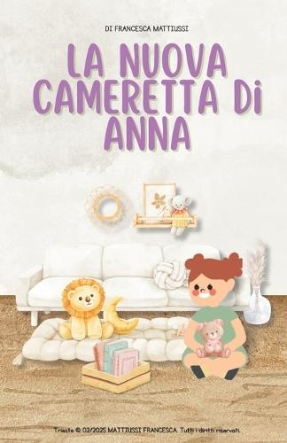 La Nuova Cameretta Di Anna: Aiuta la tua bimba a vivere il cambio casa con entusiasmo e sicurezza