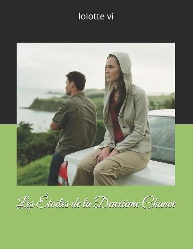 Les Étoiles de la Deuxième Chance