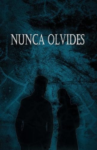 Nunca Olvides