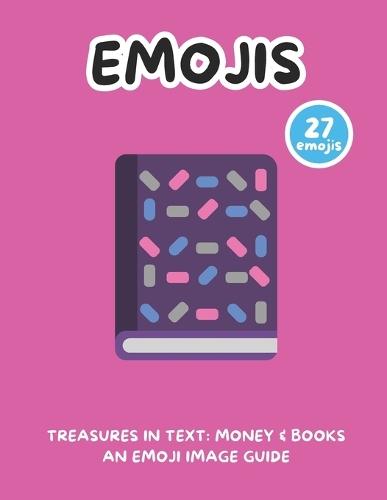 Treasures in Text: Money & Books an Emoji Image Guide