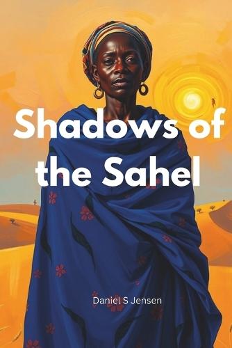 Shadows of the Sahel