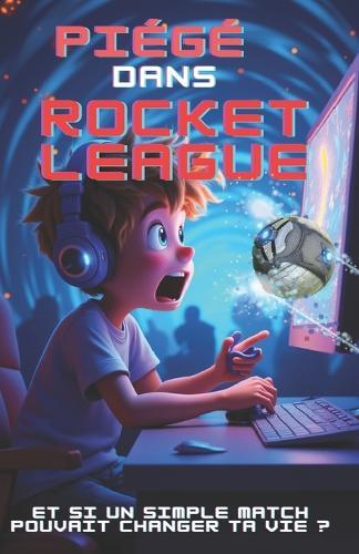 Piégé dans Rocket League
