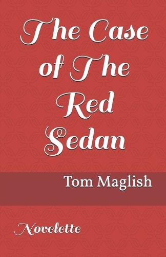 The Case of The Red Sedan