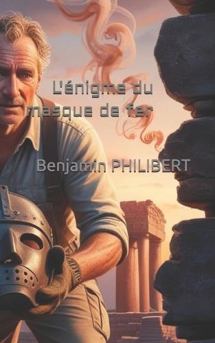 L'énigme du masque de fer
