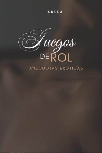 Juegos de Rol: Anécdotas Eróticas